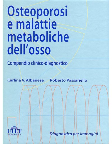 Osteoporosi e malattie metaboliche...