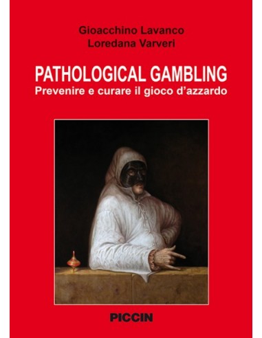 Pathological Gambling Prevenire e...
