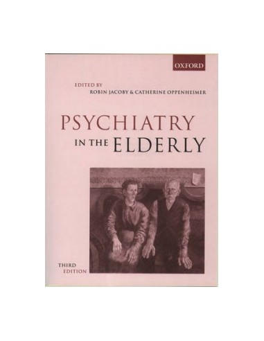 Psychiatry in the Elderly 3rd Edition