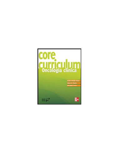 Core Curriculum Oncologia clinica 1/e...
