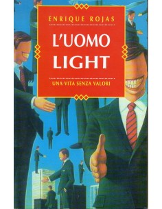 Uomo light (L') Una vita...