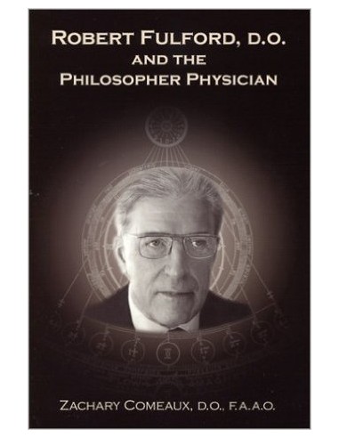 Robert Fulford, D.O. and the...