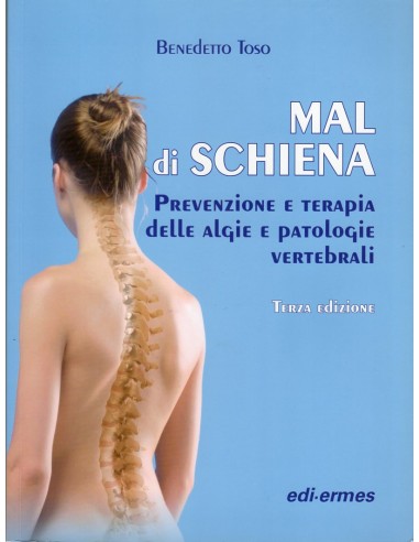 Mal di schiena prevenzioni e terapia...