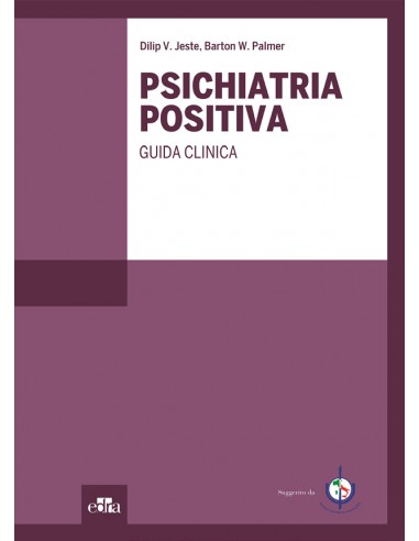 Psichiatria Positiva Guida Clinica...