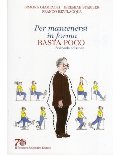 Per mantenersi in forma...