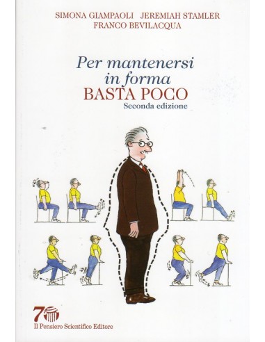 Per mantenersi in forma basta poco...