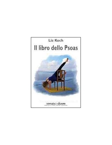 Libro dello psoas Il muscolo...