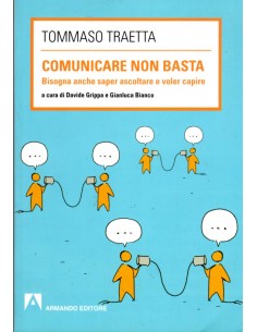 Comunicare non basta...