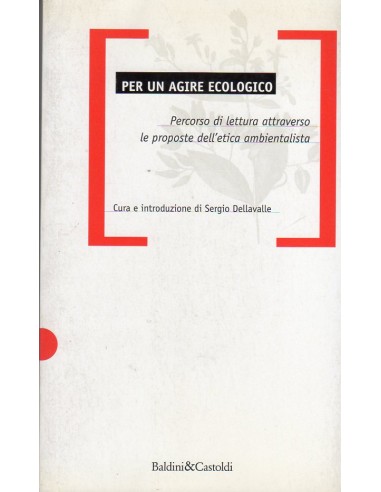 Per un agire ecologico Percorso di...