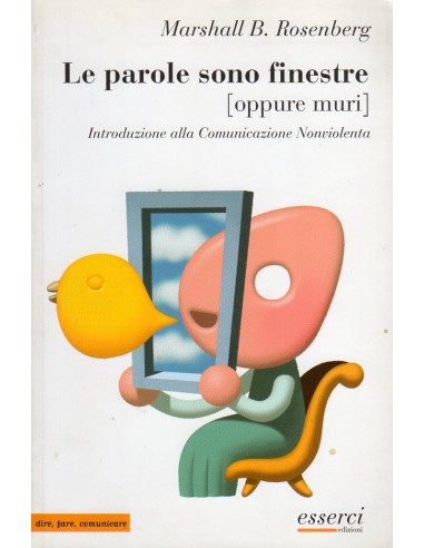 Parole sono finestre (oppure muri)...