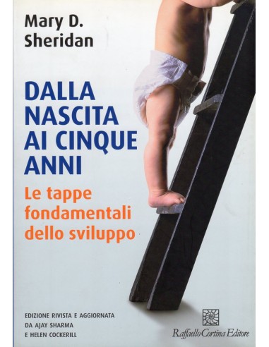 Dalla nascita ai cinque anni. Le...