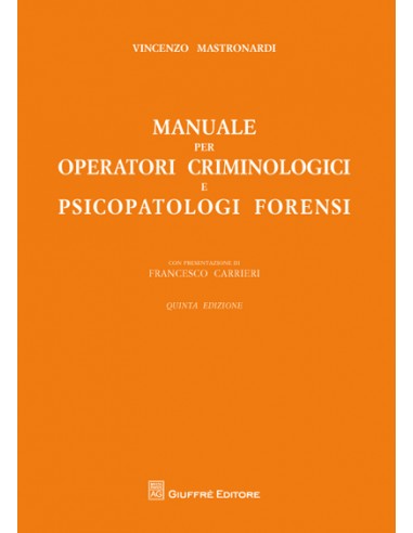 Manuale per operatori criminologici e...