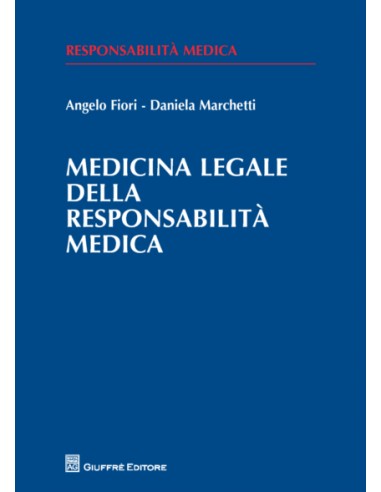 Medicina legale della responsabilità...