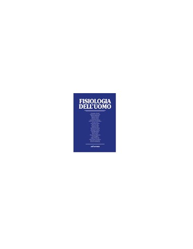 Fisiologia dell'uomo 1/e 2002