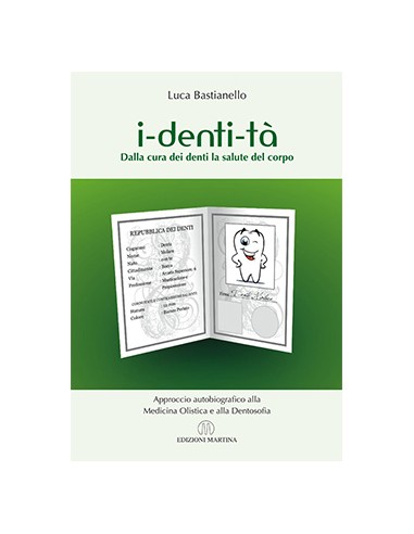 i-denti-tà Dalla cura dei denti la...