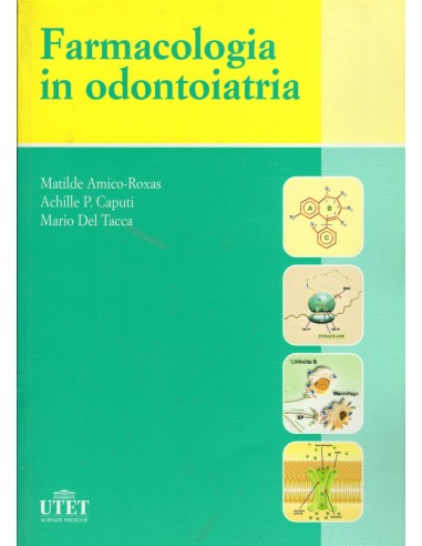 Farmacologia in Odontoiatria 1/e 2006
