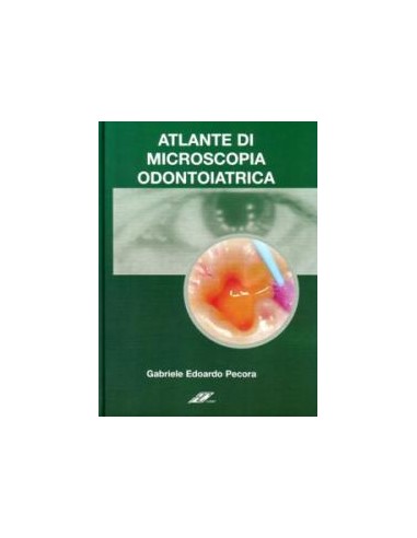 Atlante di microscopia odontoiatrica...