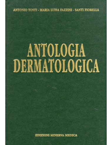 Antologia dermatologica 1/e 2001