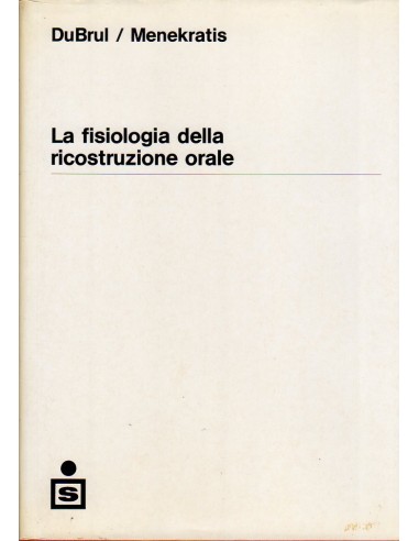 Fisiologia della ricostruzione orale...