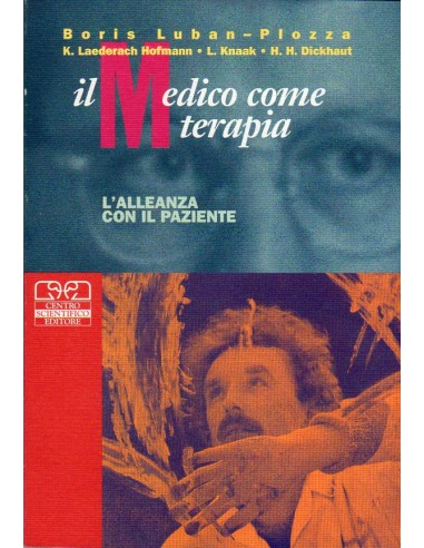 Medico come terapia Alleanza con il...