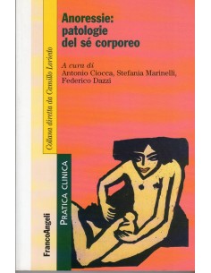 Anoressie: patologie del sé...