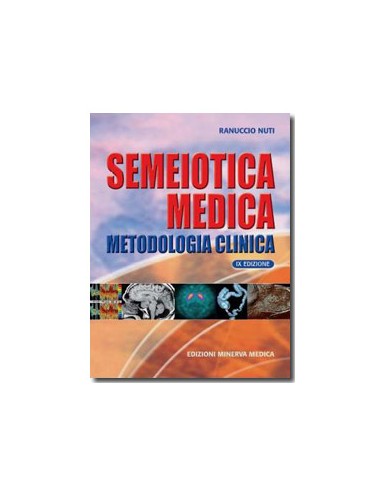 Semeiotica Medica Metodologia clinica...