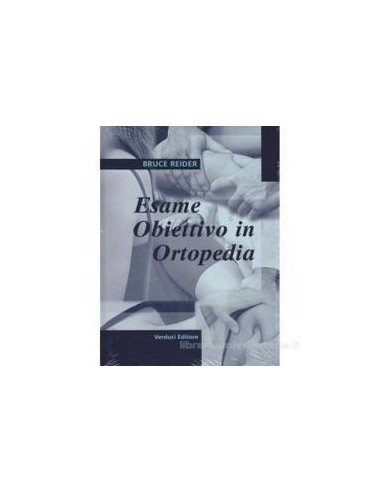 Esame obiettivo in Ortopedia 1/e 2001