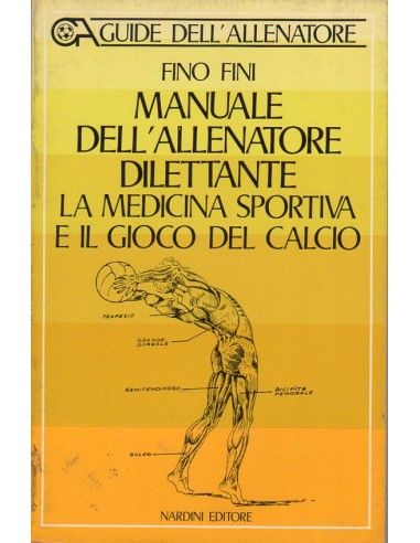 Manuale dell'allenatore dilettante la...