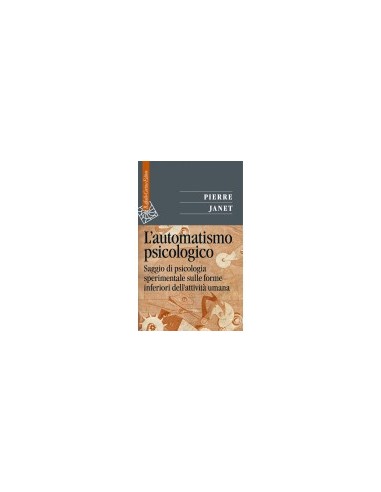 Automatismo psicologico (L') Saggio...