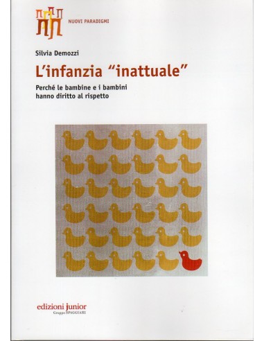 Infanzia inattuale Perché le bambine...