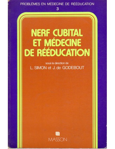 Nerf cubital et medecine de reeducation