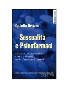 Sessualità e Psicofarmaci...