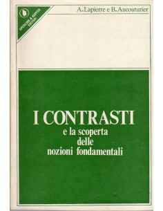 Contrasti e la scoperta...