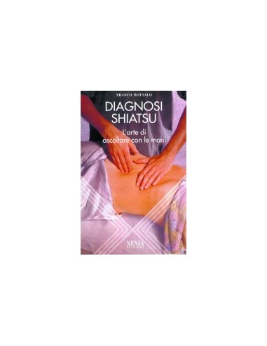 Diagnosi shiatsu L'arte di ascoltare...