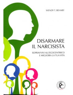 Disarmare il narcisista...