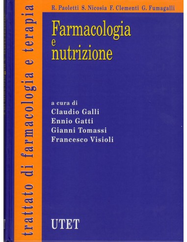 Farmacologia e nutrizione 1/e 2001