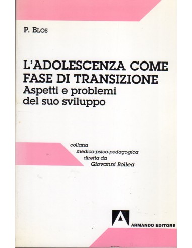 Adolescenza come fase di transizione...