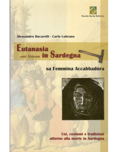 Eutanasia ante litteram in Sardegna...
