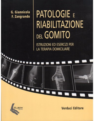 Patologie e Riabilitazione del Gomito...
