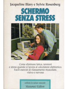 Schermo senza stress