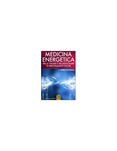 Medicina Energetica per le terapie e...