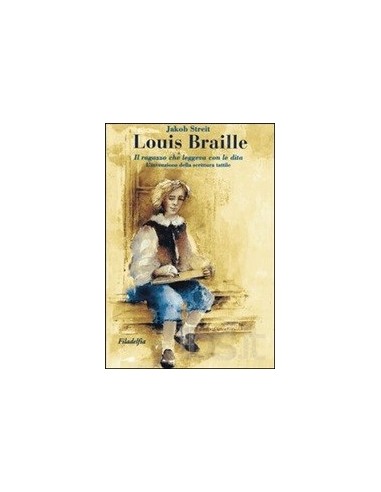 Louis Braille il ragazzo che leggeva...