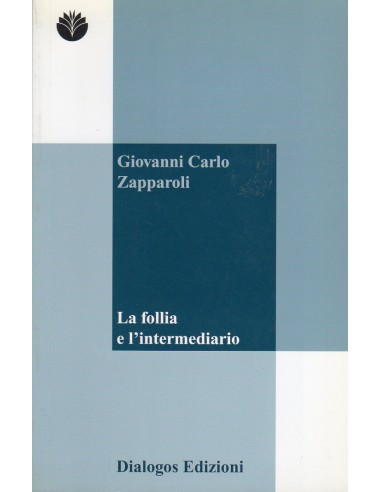 Follia e l'intermediario