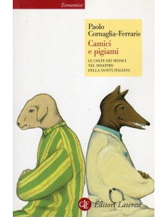 Camici e pigiami le colpe...
