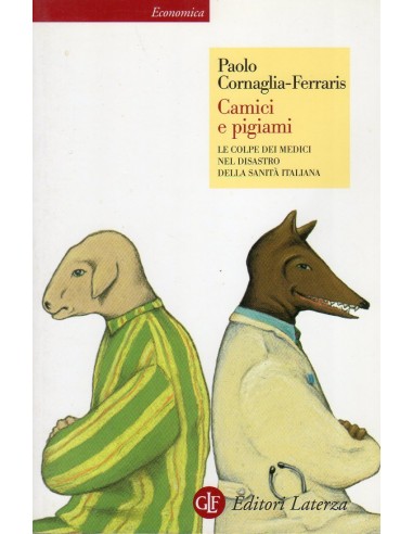 Camici e pigiami le colpe dei medici...