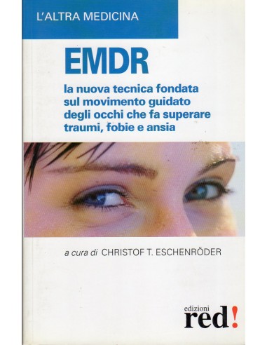 EMDR la nuova tecnica fondata sul...