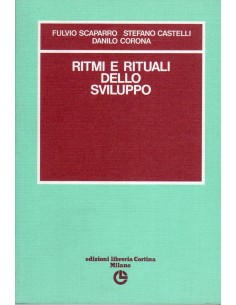 Ritmi e rituali dello sviluppo