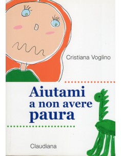 Aiutami a non avere paura