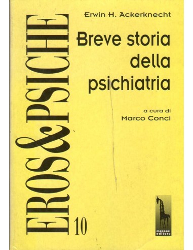 Breve storia della psichiatria eros &...