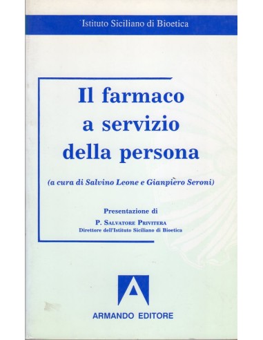 Farmaco a servizio della persona  (Il)